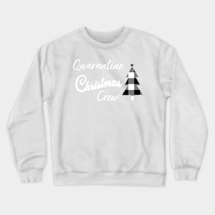 Quarantine Christmas Crew - Family Christmas Crew - Pandemic Christmas Gift - Couple Family Matching christmas pajamas Crewneck Sweatshirt